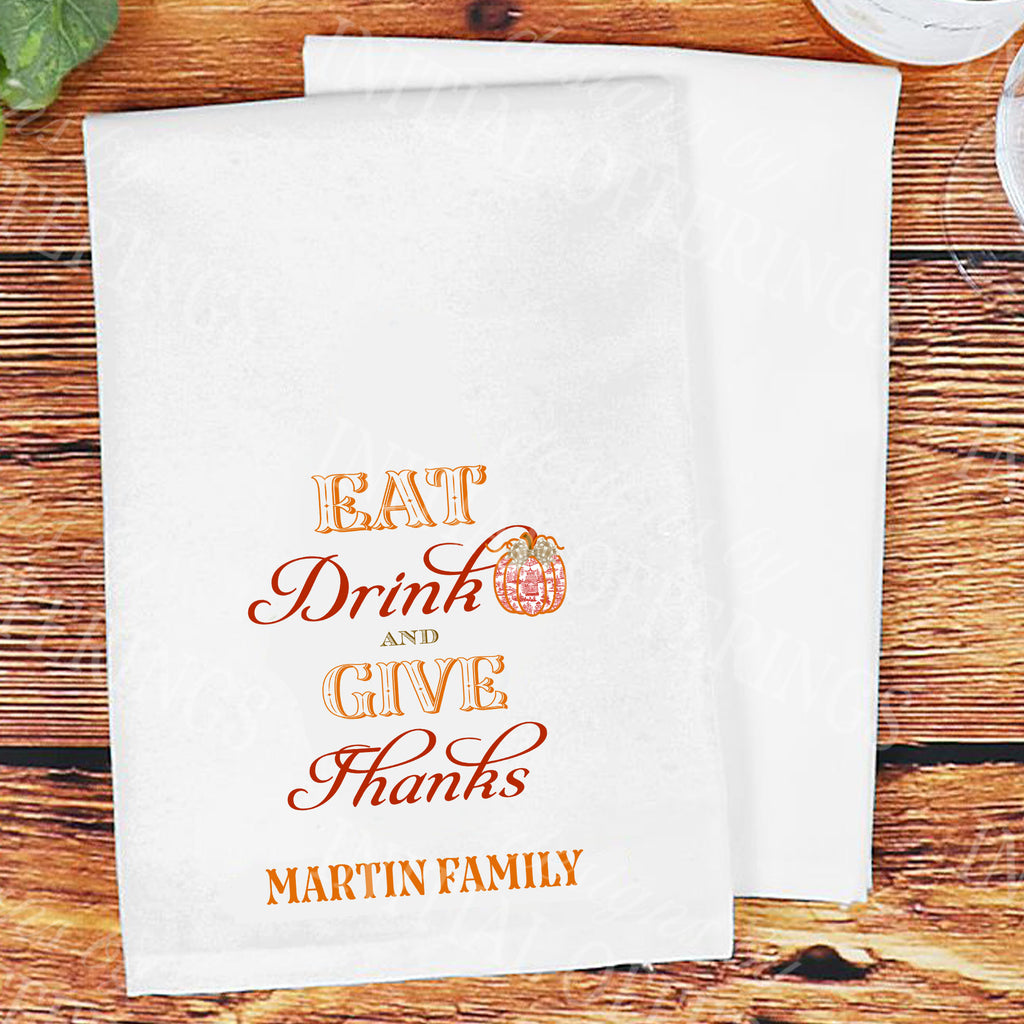 Eat Drink and Give Thanks  Set of 2 Hostess Towels