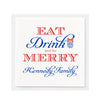 Red and Blue Eat Drink and Be Merry Napkins - Available in two sizes