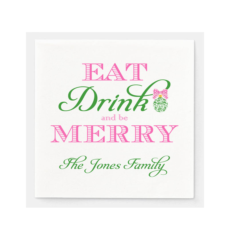 Pink and Green Eat Drink and Be Merry Napkins - Available in two sizes