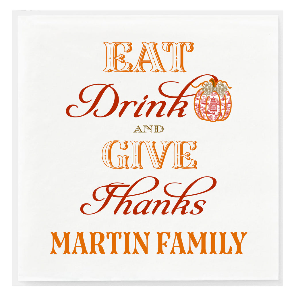Eat Drink and Give Thanks Napkins - Available in two sizes